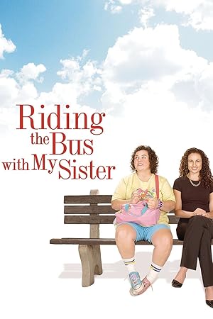 Riding the Bus with My Sister