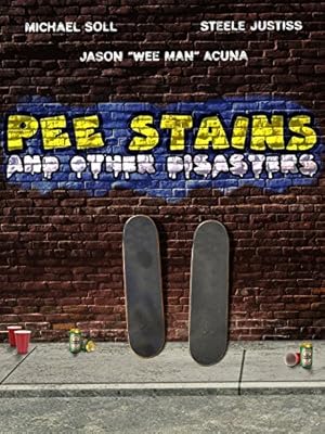 Pee Stains and Other Disasters