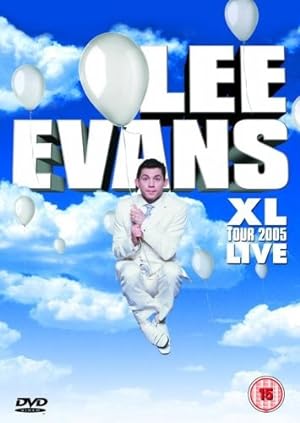 Lee Evans: XL Tour Live 2005