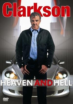 Clarkson: Heaven and Hell