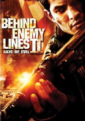 Behind Enemy Lines II: Axis of Evil