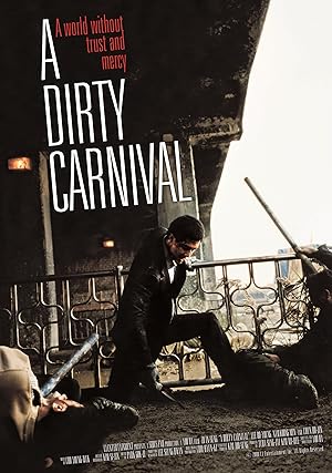 A Dirty Carnival