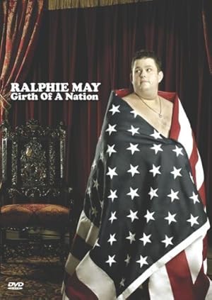 Ralphie May: Girth of a Nation