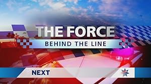 The Force: Behind the Line