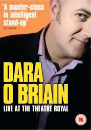 Dara Ó Briain: Live at the Theatre Royal