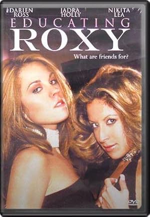 Educating Roxy