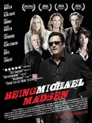 Being Michael Madsen