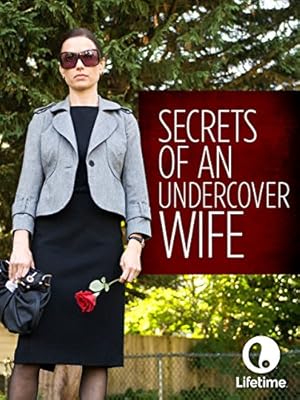 Secrets of an Undercover Wife