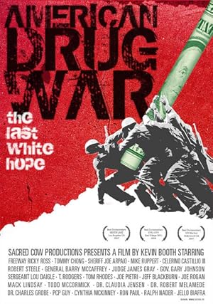 American Drug War: The Last White Hope