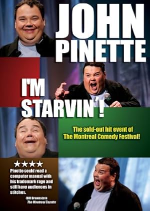 John Pinette: I'm Starvin'!