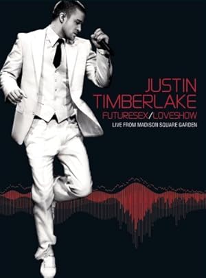 Justin Timberlake: FutureSex/LoveShow