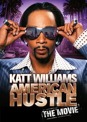 Katt Williams: American Hustle