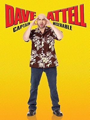 Dave Attell: Captain Miserable