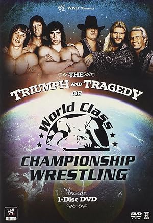 The Triumph and Tragedy of World Class Championship Wrestling