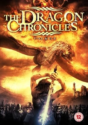 Fire and Ice: The Dragon Chronicles