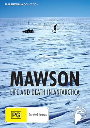 Mawson: Life and Death in Antarctica