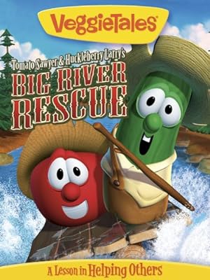 VeggieTales: Tomato Sawyer & Huckleberry Larry's Big River Rescue