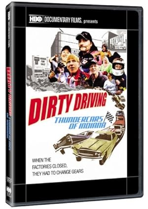 Dirty Driving: Thundercars Of Indiana