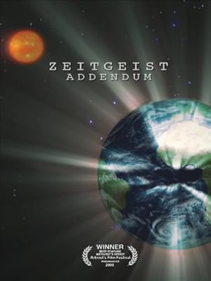 Zeitgeist: Addendum