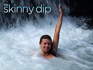 The Skinny Dip