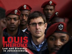 Louis Theroux: Law and Disorder in Johannesburg