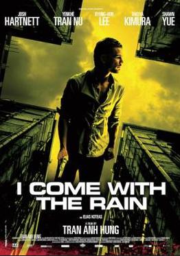 I Come with the Rain