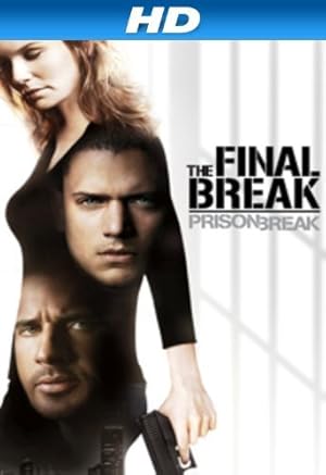 Prison Break: The Final Break