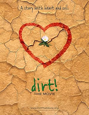 Dirt! The Movie