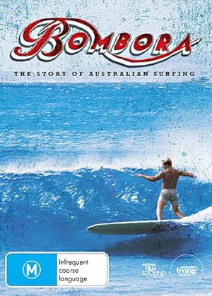 Bombora - The Story of Australian Surfing