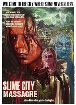 Slime City Massacre