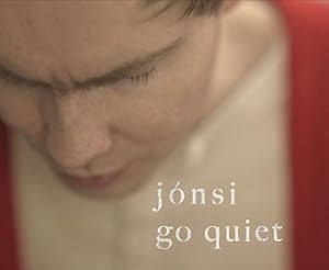 Jónsi: Go Quiet