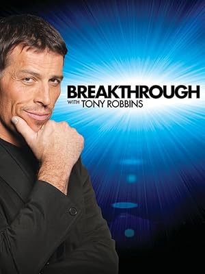 Breakthrough with Tony Robbins