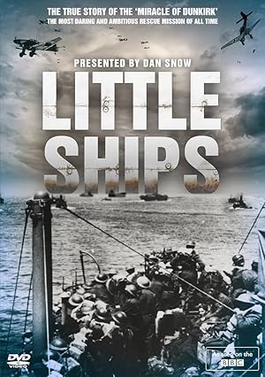 Little Ships - The Miracle of Dunkirk