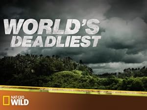 World's Deadliest