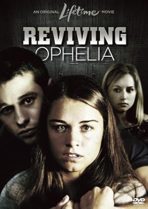 Reviving Ophelia