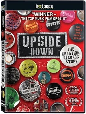 Upside Down: The Creation Records Story