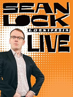 Sean Lock: Lockipedia Live