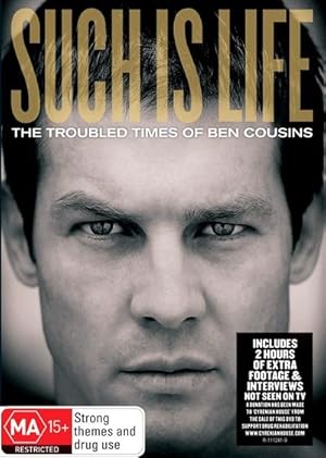 Such Is Life - The Troubled Times Of Ben Cousins