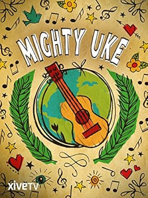 Mighty Uke