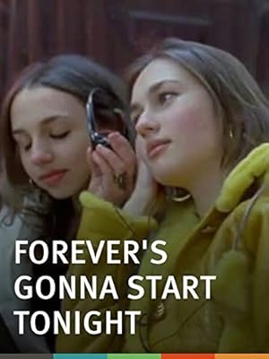 Forever's Gonna Start Tonight