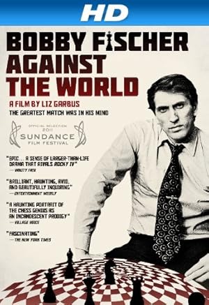 Bobby Fischer Against the World