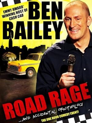 Ben Bailey: Road Rage