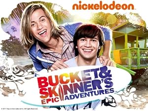 Bucket & Skinner's Epic Adventures