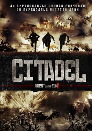 Burnt by the Sun 2: Citadel