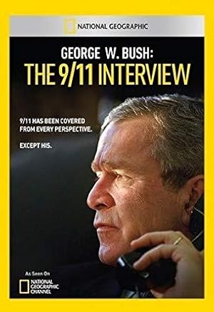 George W. Bush: The 9/11 Interview