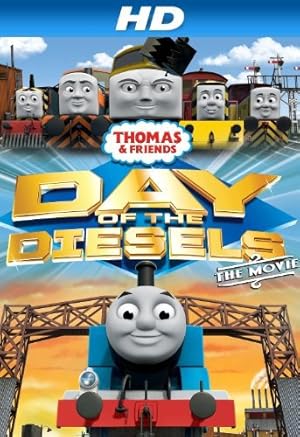 Thomas & Friends: Day of the Diesels - The Movie