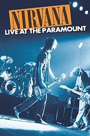 Nirvana: Live at the Paramount