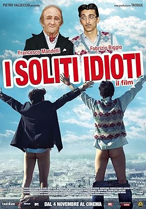 The Usual Idiots: The Movie