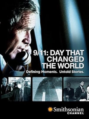 9/11: The Day That Changed the World