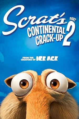 Scrat's Continental Crack-Up: Part 2